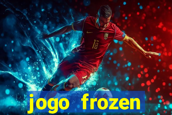 jogo frozen problema em dobro